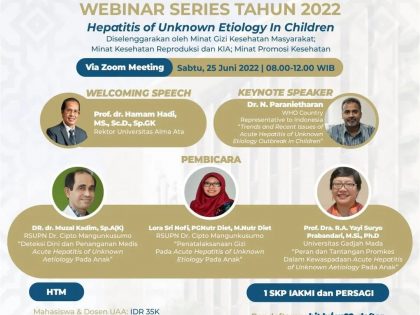 Webinar Series Tahun 2022 : “Hepatitis of Unknown in Children”