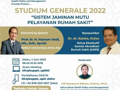 Studium Generale 2022 : “Sistem Jaminan Mutu Pelayanan Rumah Sakit”