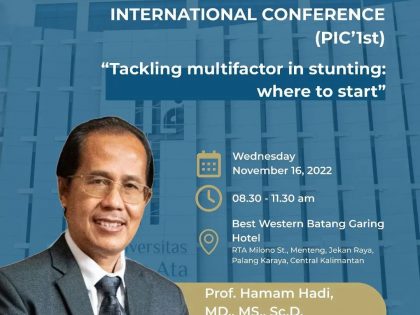 The First Polkesraya International Conference (PIC’1st) “Tackling Multifactor in Stunting Where to Start”